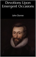 Devotions Upon Emergent Occasions