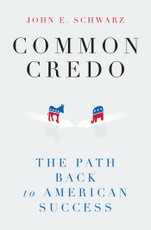 Common Credo: The Path Back to American Success