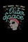She's Beauty, She's Grace She Came From Outer Space
