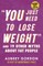 "You Just Need to Lose Weight"