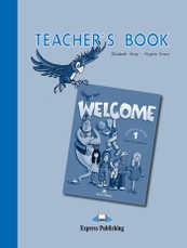 Welcome 1. Teacher's book. Mokytojo knyga