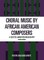 Choral Music by African-American Composers