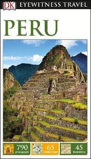 Eyewitness Travel Guide Peru