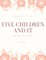 Five Children And It