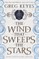 Keyes, G: Wind that Sweeps the Stars