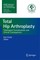 Total Hip Arthroplasty