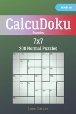 CalcuDoku Puzzles - 200 Normal Puzzles 7x7 Book 10