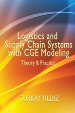Logistics and Supply Chain Systems with Cge Modeling