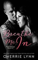 Breathe Me in