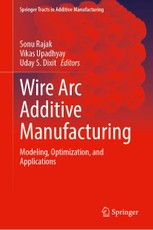 Wire ARC Additive Manufacturing