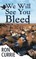 We Will See You Bleed