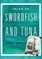 Tales of Swordfish and Tuna