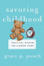 Savoring Childhood