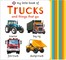Priddy, R: My Little Book of Trucks and Things That Go