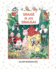 Sraigė ir jos draugai