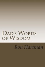 Dad's Words of Wisdom