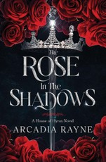 The Rose in the Shadows