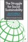 The Struggle for Social Sustainability