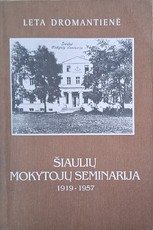 Šiaulių mokytojų seminarija 1919–1957
