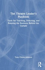 The Theatre Leader's Playbook