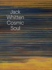 Jack Whitten. Cosmic Soul