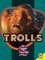 Trolls