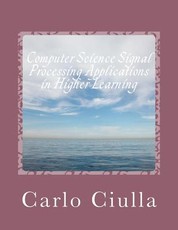 Computer Science Signal Processing Applications in Higher Learning
