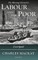 Labour and the Poor Volume X