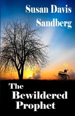 The Bewildered Prophet