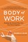 Body of Work