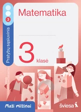 Matematika. Pratybų sąsiuvinis 3 klasei, 3 dalis. Serija Maži milžinai