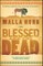 Blessed Are the Dead