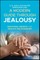 A Modern Guide through Jealousy