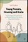 Young Parents, Housing and Home