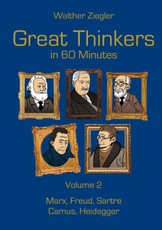 Great Thinkers in 60 Minutes - Volume 2