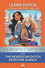 Learn Dutch with the Moroccan-Dutch Detective Agency