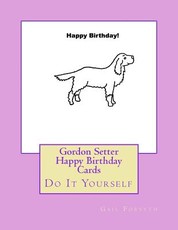 Gordon Setter Happy Birthday Cards