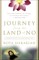 Journey from the Land of No