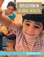 Reflection In Global Health: An Anthology