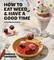 How to Eat Weed and Have a Good Time