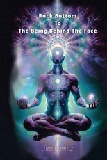 Rock Bottom to the Being Behind the Face