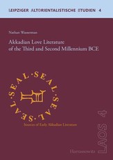 Akkadian Love Literature of the Third and Second Millennium Bce