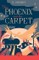 The Phoenix and the Carpet