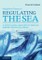 Regulating the Sea