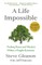 A Life Impossible