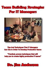 Team Building Strategies For IT Managers