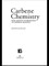 Bertrand, G: Carbene Chemistry