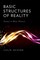 Basic Structures of Reality