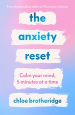 The Anxiety Reset