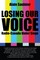 Losing Our Voice